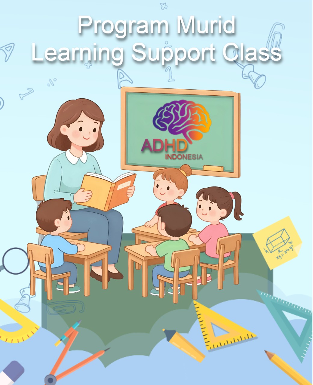 Program ADHD Indonesia Kabupaten Pangandaran Kelas Pendampingan Belajar (Learning Support Class)